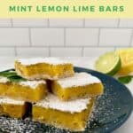 Mint Lemon Lime Bars stacked on blue plate Pinterest banner.