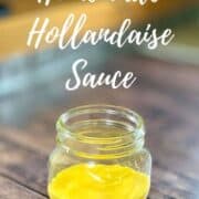 Hollandaise sauce in a jar Pinterest banner.