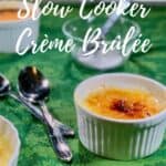 Creme Brulee on a green towel with spoons and sugar in background Pinterest banner.