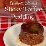 Sticky Toffee Pudding on white plate on plaid napkin with more in background Pinterest banner.
