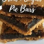 Closeup of Brown Sugar Pie bars stacked on a white plate Pinterest banner.