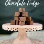 Kahlua Fudge stacked on a pink cake stand Pinterest banner.