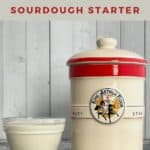 Sourdough starter crock with bowl of discard Pinterest banner.