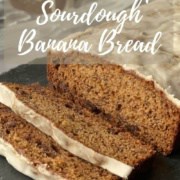 Sliced Sourdough Banana Bread loaf in foreground with whole small loaves in background Pinterest banner.